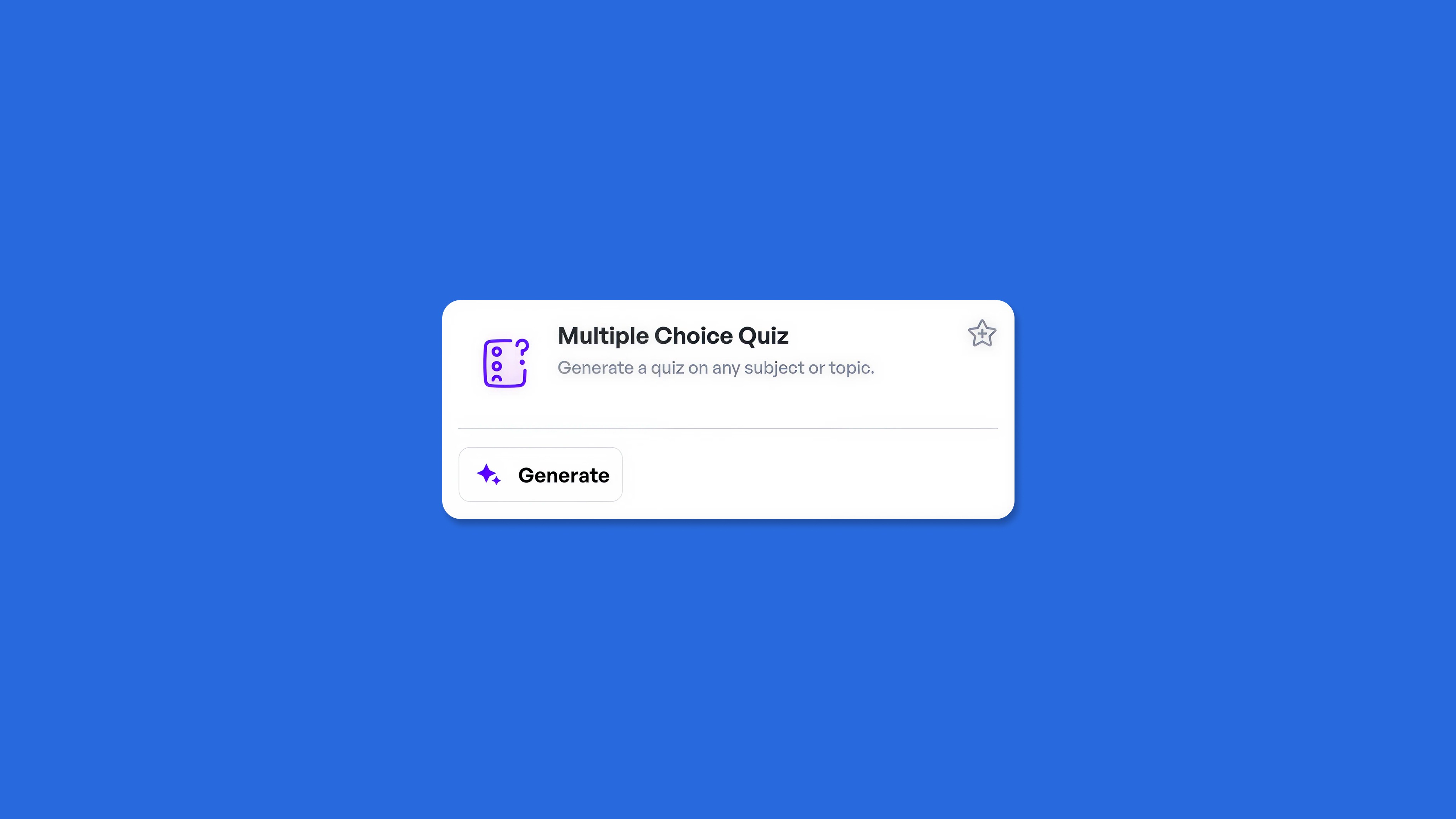 A card titled "Multiple Choice Quiz" with a description "Generate a quiz on any subject or topic" and a purple "Generate"…