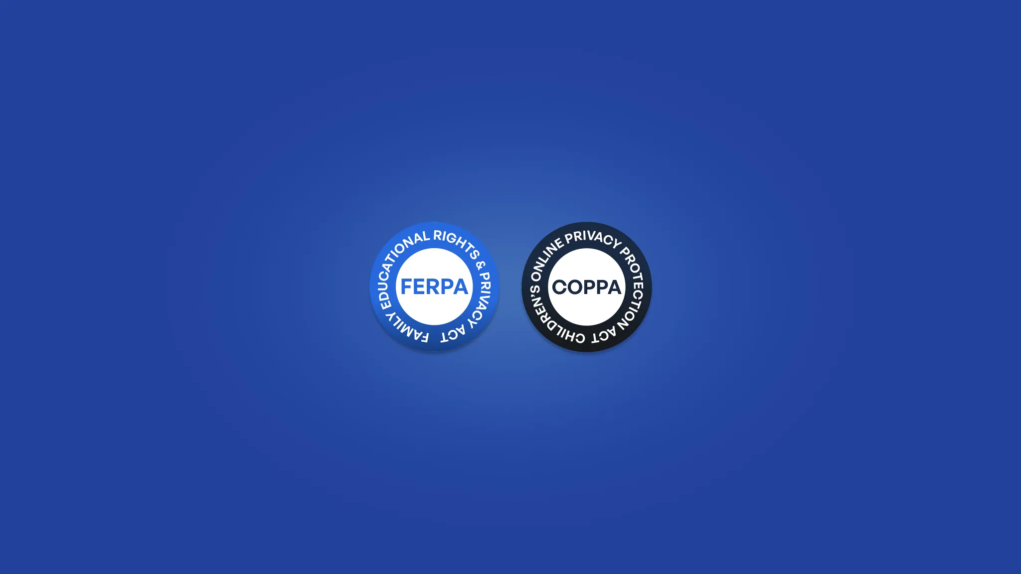 Two circular badges on a blue background: FERPA (Family Educational Rights and Privacy Act) on the left in blue, and COPPA…