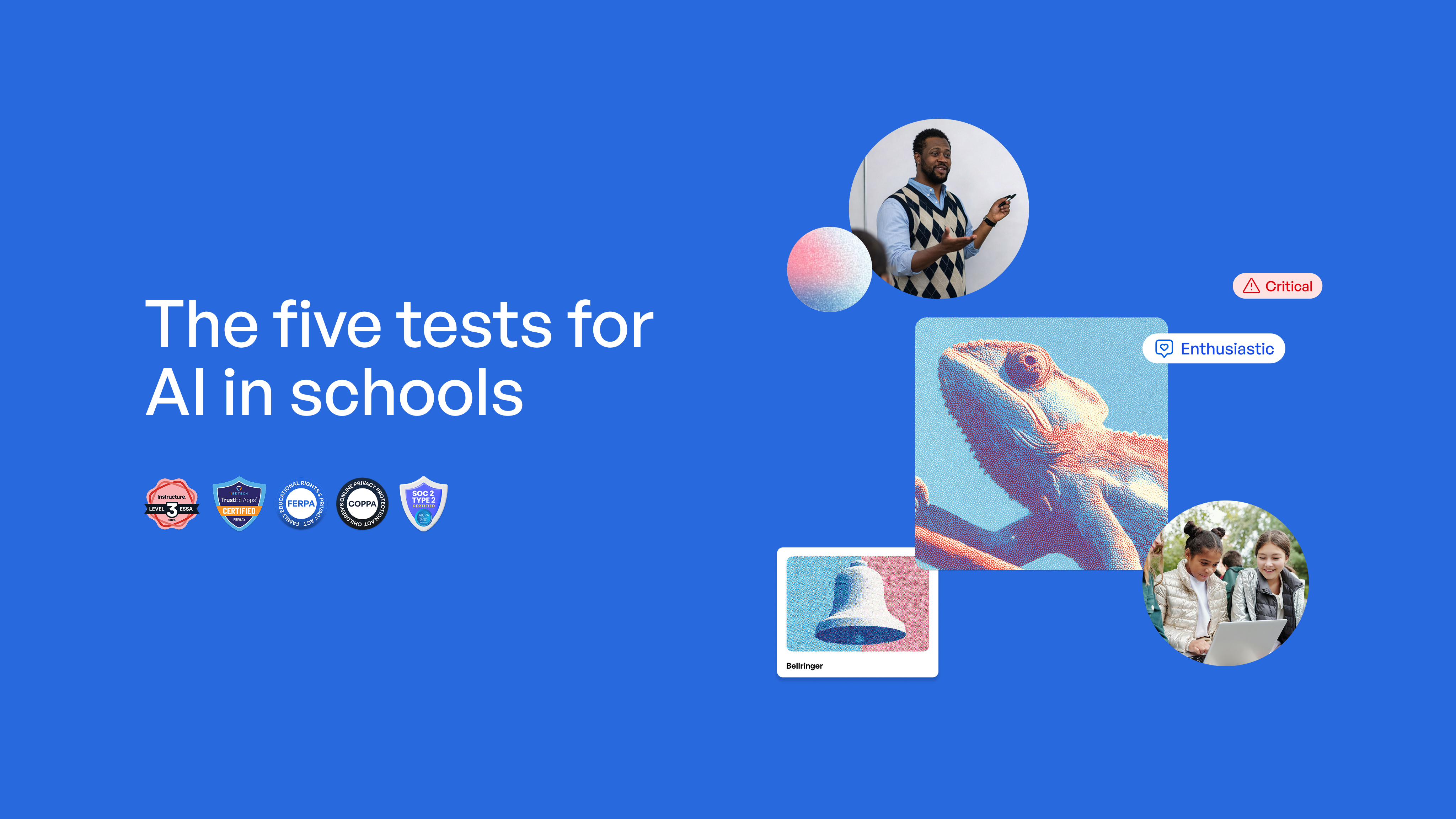 A blue background presentation slide titled "The five tests for AI in schools" featuring educational logos, images of…